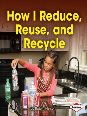 cover image of How I Reduce, Reuse, and Recycle